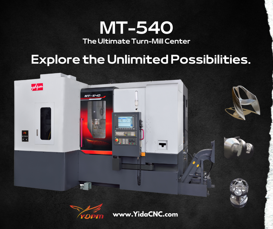 最新消息|MT-540 終極銑車複合機，與你一起探索無限可能！​