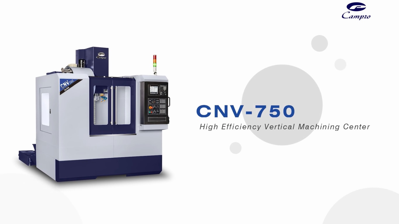 影片|CNV-750 高效益立式加工中心機
