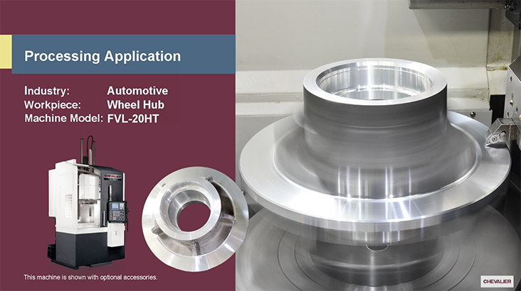 Automotive Industry│Wheel Hub Processing Application_FVL-20HT