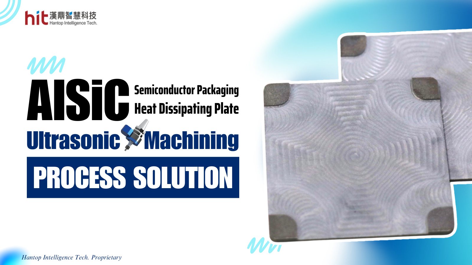 Ultrasonic Grinding of AlSiC Heat Sink