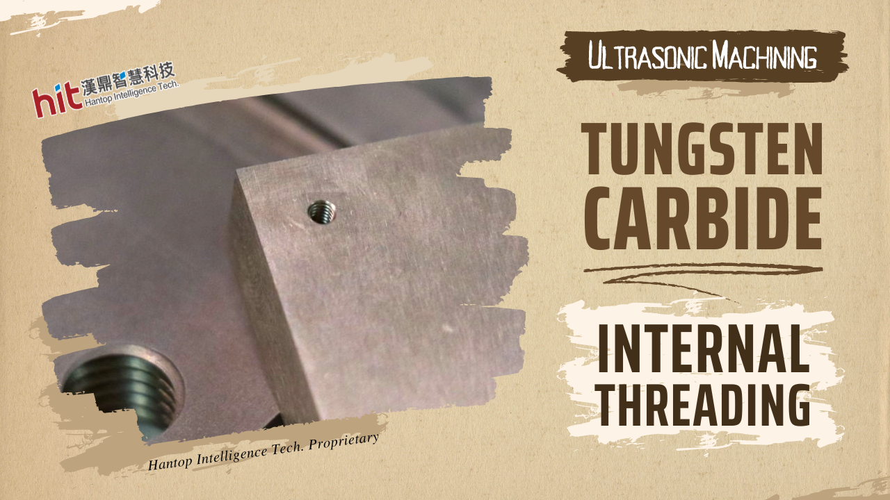 Video|Ultrasonic M2 Threading Tungsten Carbide