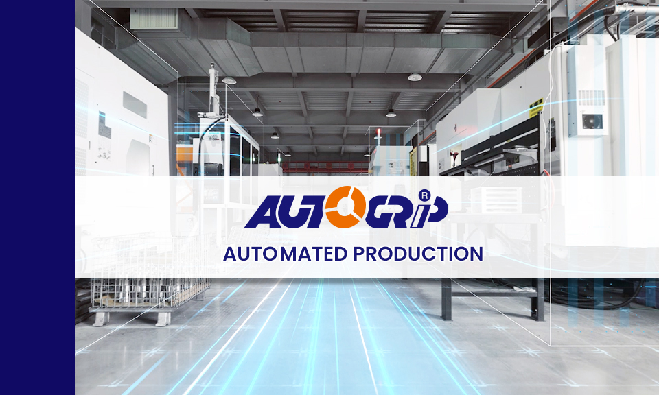 AUTOGRIP::AUTOMATED PRODUCTION